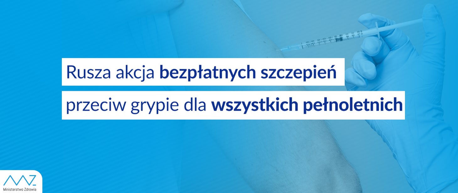 Rusza akcja bezpłatnych szczepień przeciw grypie dla wszystkich pełnoletnich