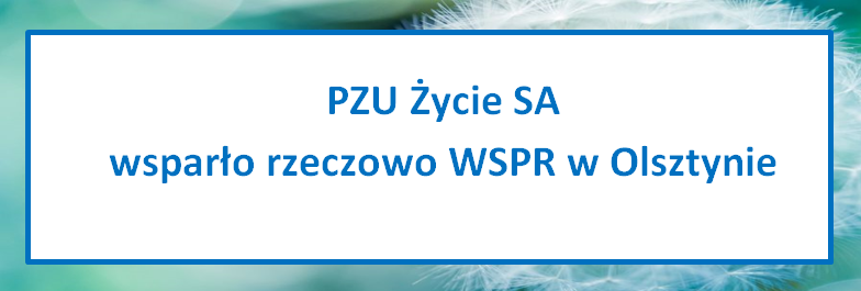 PZU Życie SA wsparło rzeczowo WSPR w Olsztynie